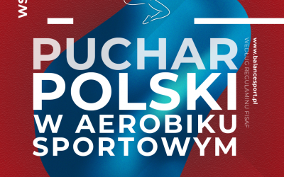 Puchar Polski w Aerobiku Sportowym 2022